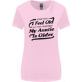 My Auntie is Older 30th 40th 50th Birthday Womens Wider Cut T-Shirt Light Pink