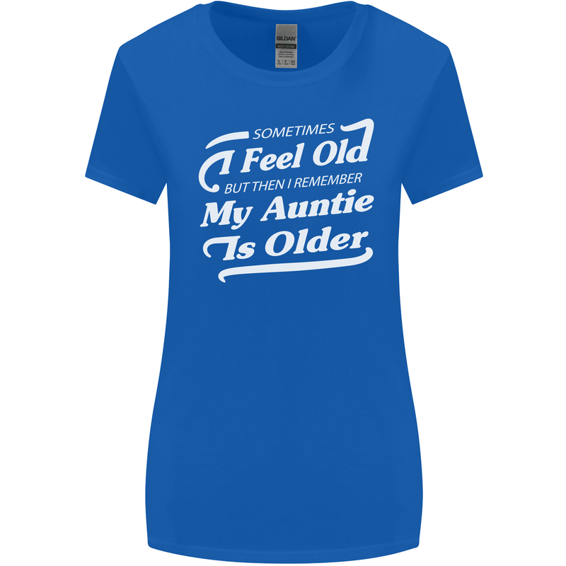 My Auntie is Older 30th 40th 50th Birthday Womens Wider Cut T-Shirt Royal Blue
