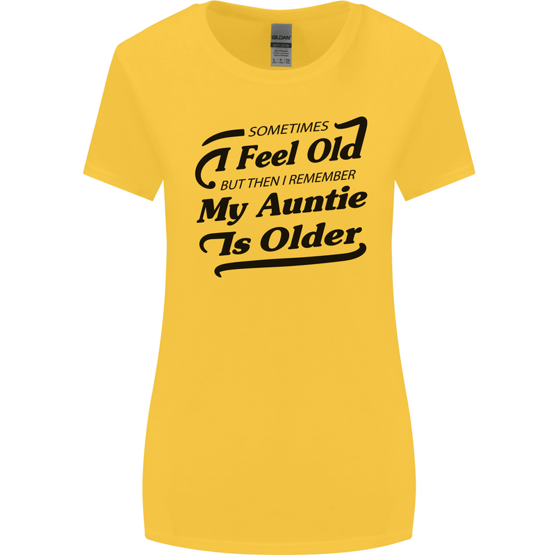 My Auntie is Older 30th 40th 50th Birthday Womens Wider Cut T-Shirt Yellow