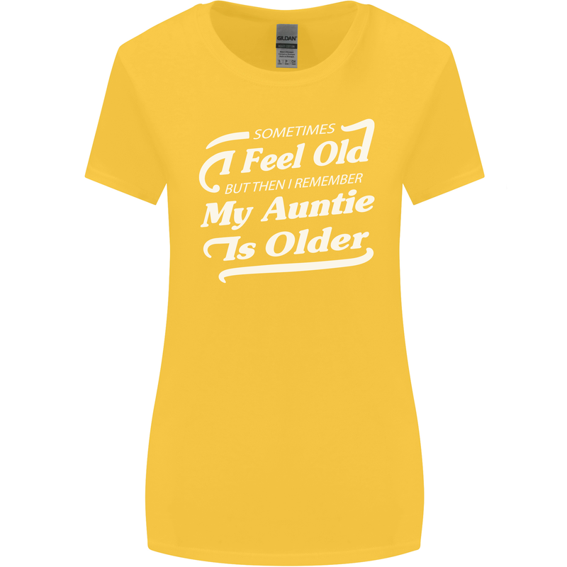 My Auntie is Older 30th 40th 50th Birthday Womens Wider Cut T-Shirt Yellow