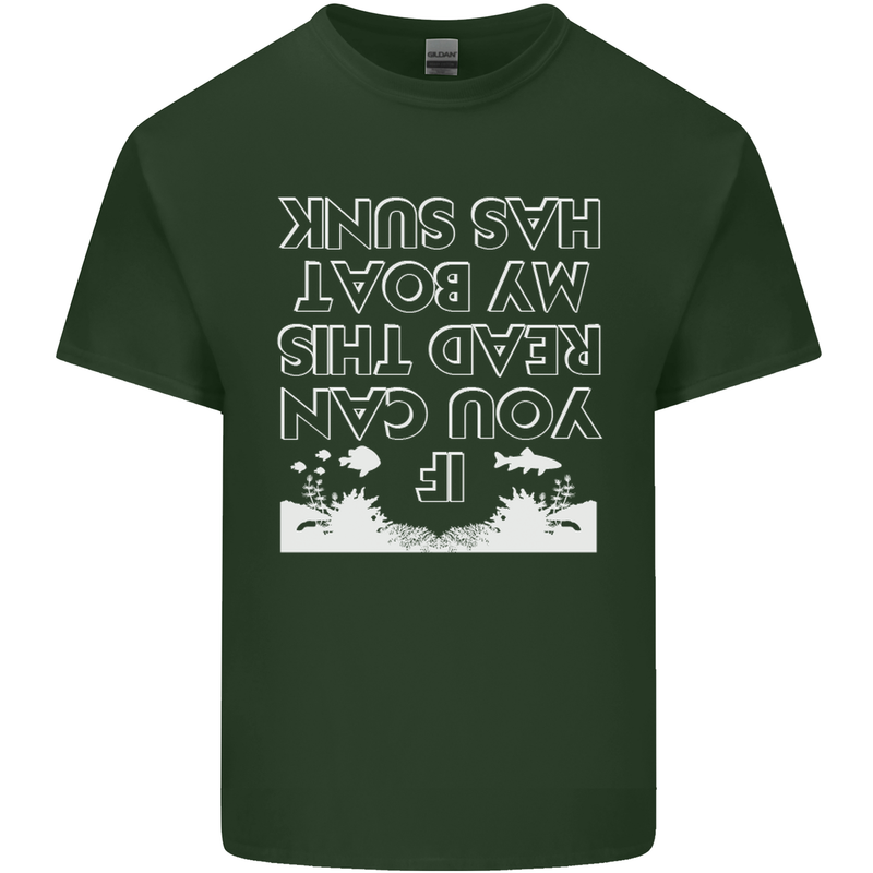 My Boat Has Sunk Sailing Sailor Boat Canoe Mens Cotton T-Shirt Tee Top Forest Green