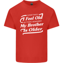 My Brother is Older 30th 40th 50th Birthday Kids T-Shirt Childrens Red