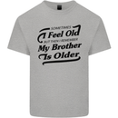 My Brother is Older 30th 40th 50th Birthday Kids T-Shirt Childrens Sports Grey