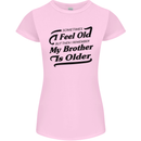 My Brother is Older 30th 40th 50th Birthday Womens Petite Cut T-Shirt Light Pink