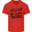 My Cousin is Older 30th 40th 50th Birthday Mens V-Neck Cotton T-Shirt Red