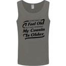 My Cousin is Older 30th 40th 50th Birthday Mens Vest Tank Top Charcoal