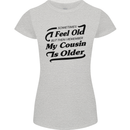My Cousin is Older 30th 40th 50th Birthday Womens Petite Cut T-Shirt Sports Grey
