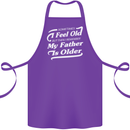 My Father is Older 30th 40th 50th Birthday Cotton Apron 100% Organic Purple