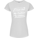 My Father is Older 30th 40th 50th Birthday Womens Petite Cut T-Shirt White
