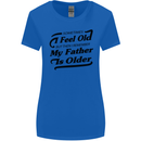 My Father is Older 30th 40th 50th Birthday Womens Wider Cut T-Shirt Royal Blue