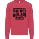 My Girlfriend Says I Never Funny Slogan Kids Sweatshirt Jumper Heliconia