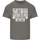 My Girlfriend Says I Never Listen Funny Mens Cotton T-Shirt Tee Top Charcoal