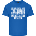 My Girlfriend Says I Never Listen Funny Mens Cotton T-Shirt Tee Top Royal Blue