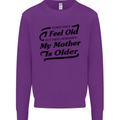 My Mother is Older 30th 40th 50th Birthday Kids Sweatshirt Jumper Purple