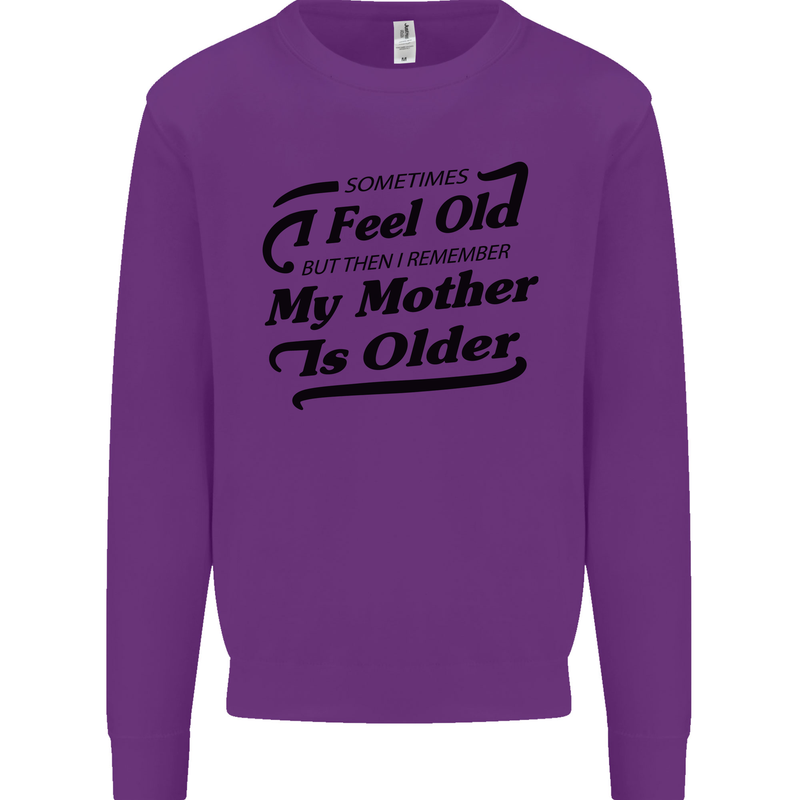 My Mother is Older 30th 40th 50th Birthday Kids Sweatshirt Jumper Purple