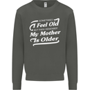 My Mother is Older 30th 40th 50th Birthday Kids Sweatshirt Jumper Storm Grey