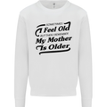 My Mother is Older 30th 40th 50th Birthday Kids Sweatshirt Jumper White