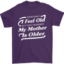 My Mother is Older 30th 40th 50th Birthday Mens T-Shirt Cotton Gildan Purple