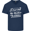My Mother is Older 30th 40th 50th Birthday Mens V-Neck Cotton T-Shirt Navy Blue