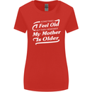 My Mother is Older 30th 40th 50th Birthday Womens Wider Cut T-Shirt Red