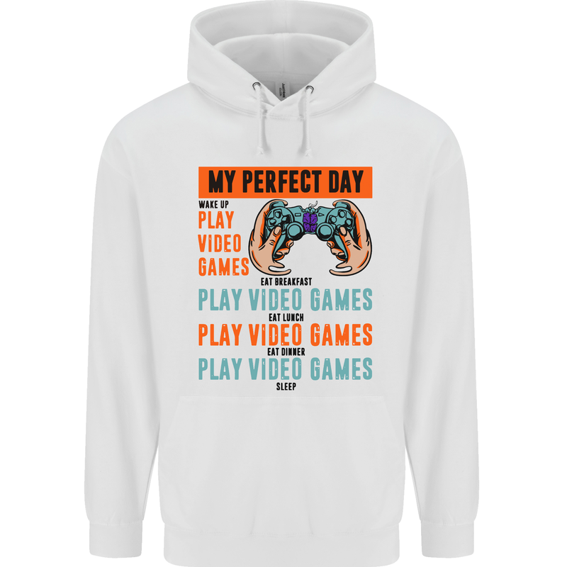 My Perfect Day Video Games Gaming Gamer Mens Hoodie White