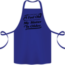 My Sister is Older 30th 40th 50th Birthday Cotton Apron 100% Organic Royal Blue