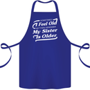 My Sister is Older 30th 40th 50th Birthday Cotton Apron 100% Organic Royal Blue