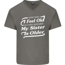 My Sister is Older 30th 40th 50th Birthday Mens V-Neck Cotton T-Shirt Charcoal