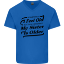 My Sister is Older 30th 40th 50th Birthday Mens V-Neck Cotton T-Shirt Royal Blue