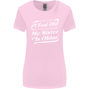My Sister is Older 30th 40th 50th Birthday Womens Wider Cut T-Shirt Light Pink