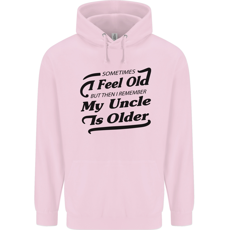 My Uncle is Older 30th 40th 50th Birthday Childrens Kids Hoodie Light Pink