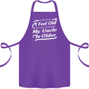 My Uncle is Older 30th 40th 50th Birthday Cotton Apron 100% Organic Purple