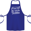 My Uncle is Older 30th 40th 50th Birthday Cotton Apron 100% Organic Royal Blue