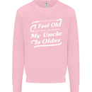 My Uncle is Older 30th 40th 50th Birthday Mens Sweatshirt Jumper Light Pink