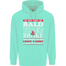 My Wife Made Me Bald Tired & Broke Mens 80% Cotton Hoodie Peppermint