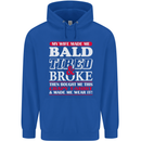 My Wife Made Me Bald Tired & Broke Mens 80% Cotton Hoodie Royal Blue