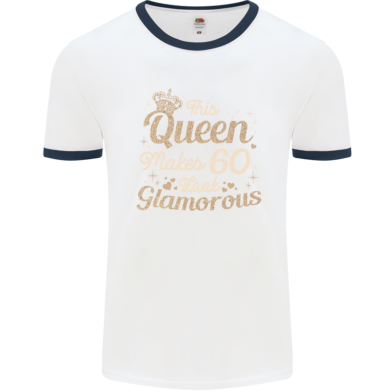60th Birthday Queen Sixty Years Old 60 Mens White Ringer T-Shirt White/Navy Blue