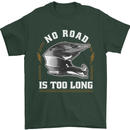 No Road Too Long Motocross MotoX Dirt Bike Mens T-Shirt 100% Cotton Forest Green