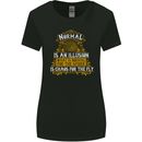 Normal Is an Illusion Slogan Womens Wider Cut T-Shirt Black
