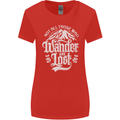 Not All Those Who Wander Are Lost Trekking Womens Wider Cut T-Shirt Red