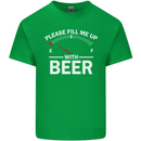 Please Fill Me Up With Beer Funny Alcohol Mens Cotton T-Shirt Tee Top Irish Green