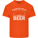 Please Fill Me Up With Beer Funny Alcohol Mens Cotton T-Shirt Tee Top Orange