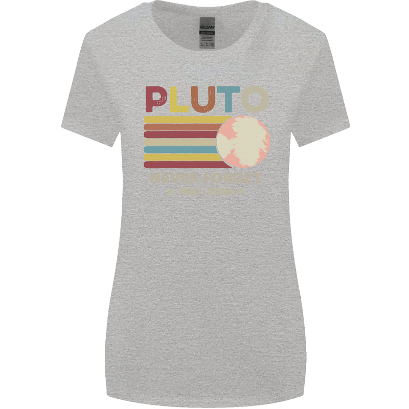 Pluto Never Forget Space Astronomy Planet Womens Wider Cut T-Shirt Sports Grey