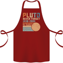 Pluto Never Forget Space Planet Astronomy Cotton Apron 100% Organic Maroon