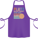 Pluto Never Forget Space Planet Astronomy Cotton Apron 100% Organic Purple