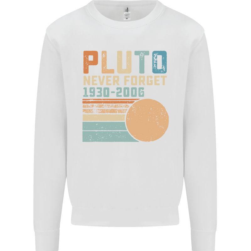 Pluto Never Forget Space Planet Astronomy Mens Sweatshirt Jumper White