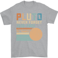 Pluto Never Forget Space Planet Astronomy Mens T-Shirt Cotton Gildan Sports Grey