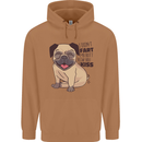 Pug I Didn't Fart My Butt Blew You a Kiss Mens 80% Cotton Hoodie Caramel Latte