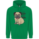 Pug I Didn't Fart My Butt Blew You a Kiss Mens 80% Cotton Hoodie Irish Green