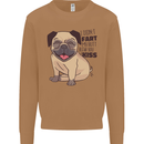 Pug I Didn't Fart My Butt Blew You a Kiss Mens Sweatshirt Jumper Caramel Latte